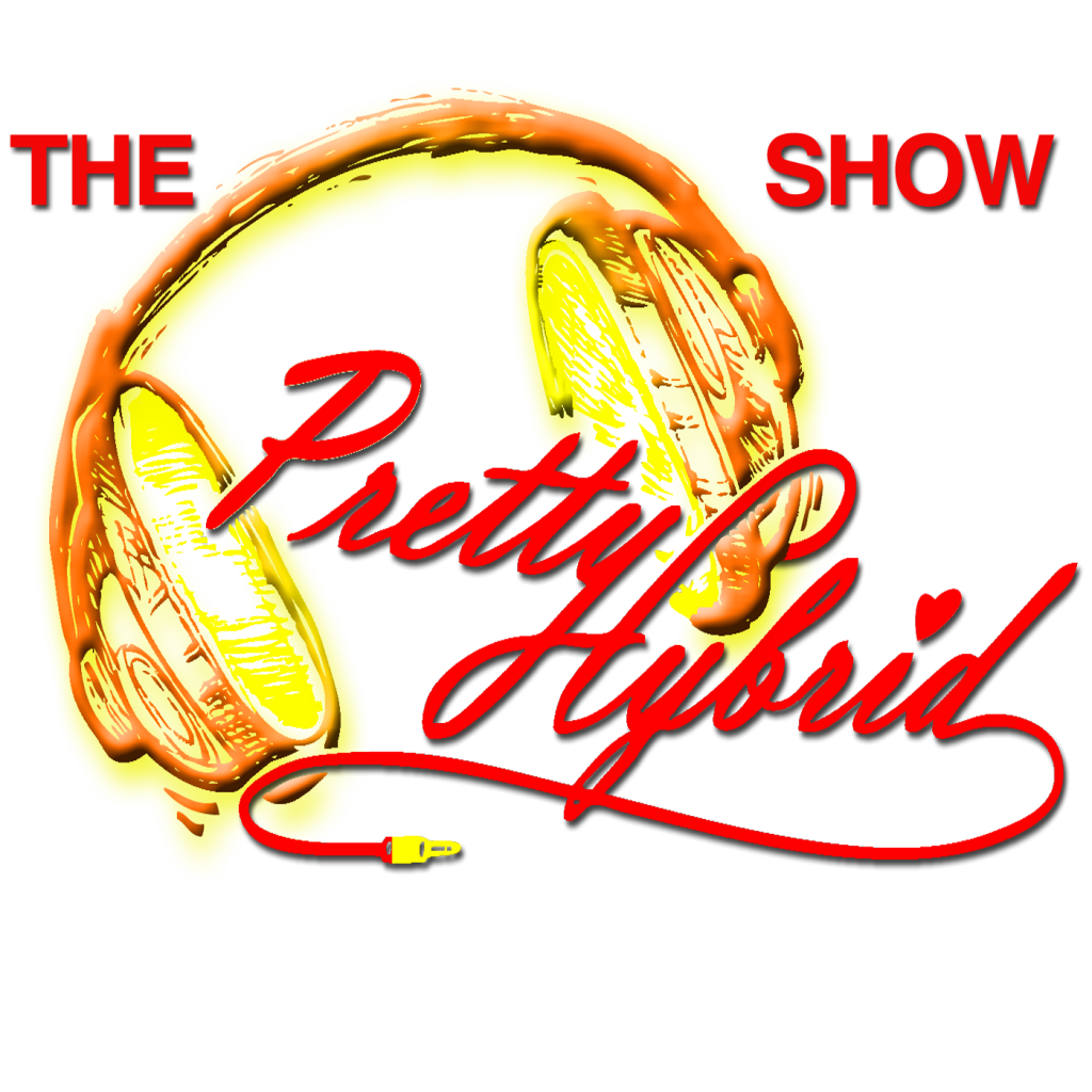 The Pretty Hybrid Show (Live Loud Live Club)