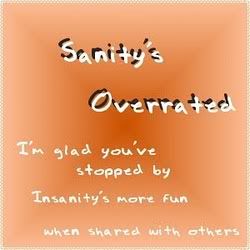 Sanitys Overrated