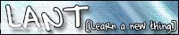 LANT [Learn a new thing] banner