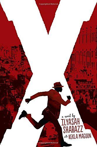X: A Novel | National Book Awards 2015 Young People's Literature finalist