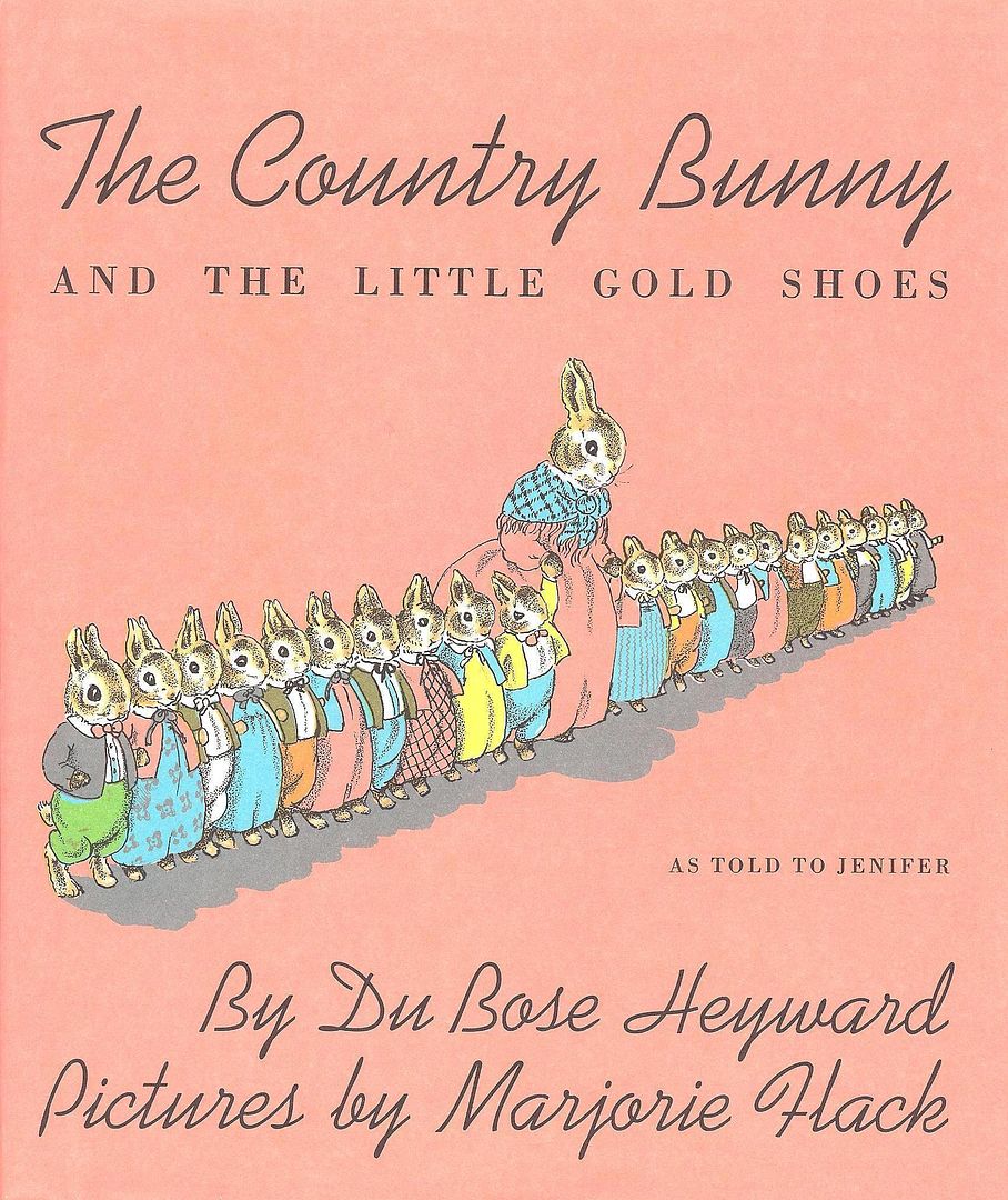 The Country Bunny and the Little Gold Shoes: We still love this 1939 classic.