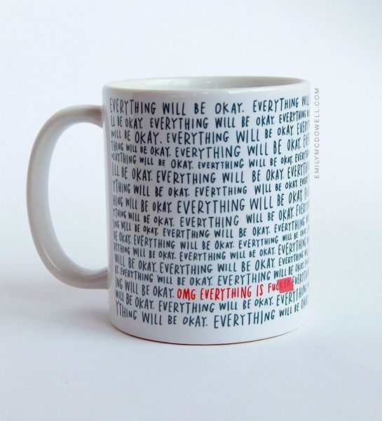 Everything is okay mug | Emily McDowell