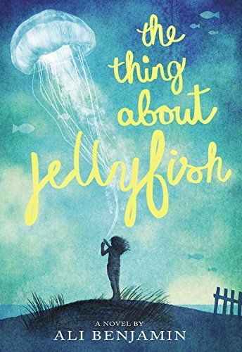 The Thing About Jellyfish | National Book Awards 2015 Young People's Literature finalist