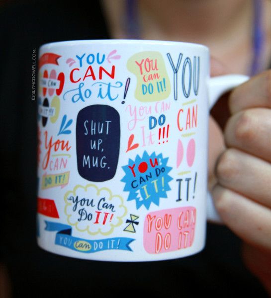 You can do it!/Shut up, mug | funny coffee mug by Emily McDowell