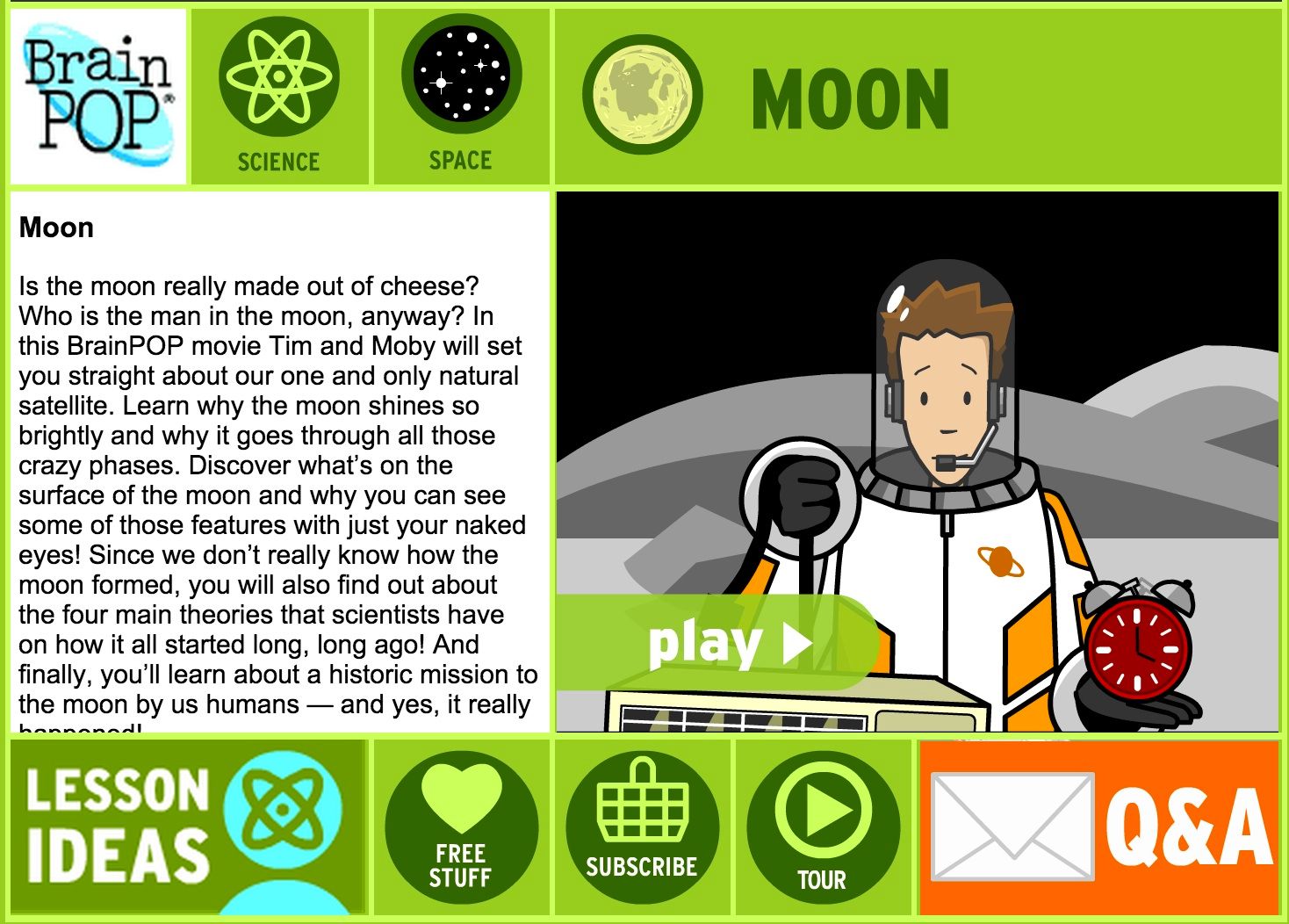 The Brain Pop app and website has fantastic info about the moon for kids