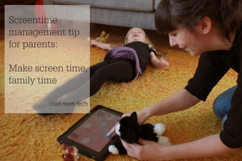 Tips for Managing Kids Screen Time: Make screen time, family time