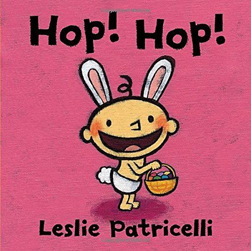 Hop Hop board book by Leslie Petricelli: Perfect Easter basket gift for pre-readers
