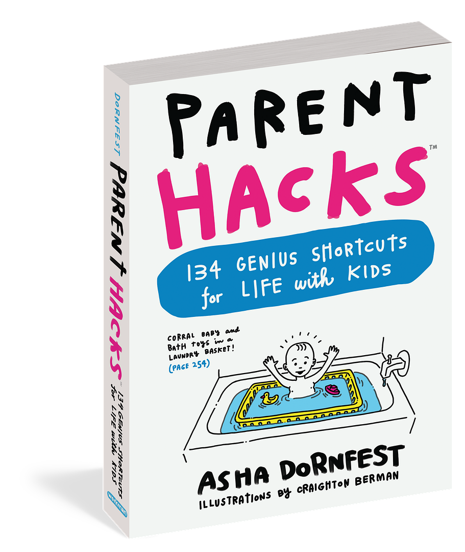 The new Parent Hacks book by Asha Dornfest: A must-have for new parents and even for us BTDT vets