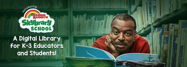 Reading Rainbow Skybrary: The new digital library to get early readers excited about books in school!