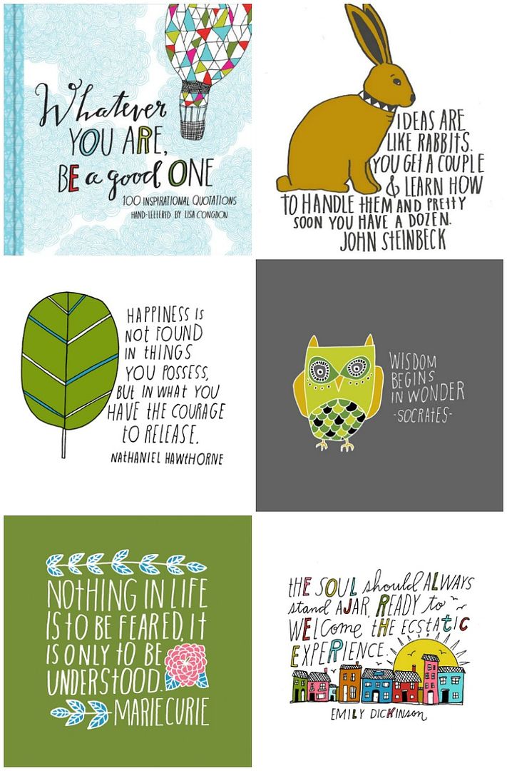 Best books for graduation gifts: Whatever You Are Be a Good One: 100 inspirational quotes illustrated by Lisa Congdon