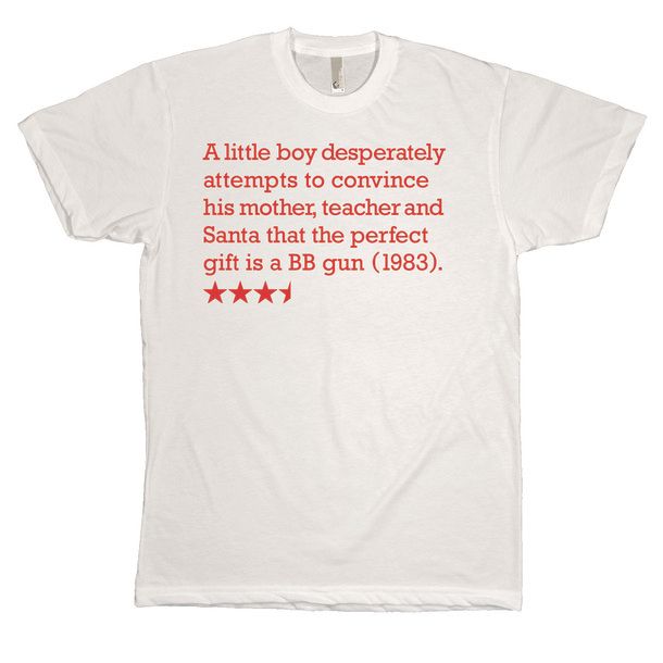 A Christmas Story tee: The movie summed up in one sentence