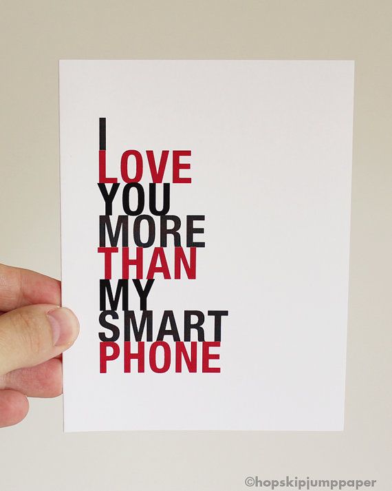 Funny Father's Day cards - I love you more than my smartphone