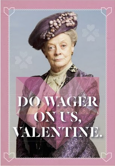 Downton Abbey Valentines - Dowager | Cool Mom Picks