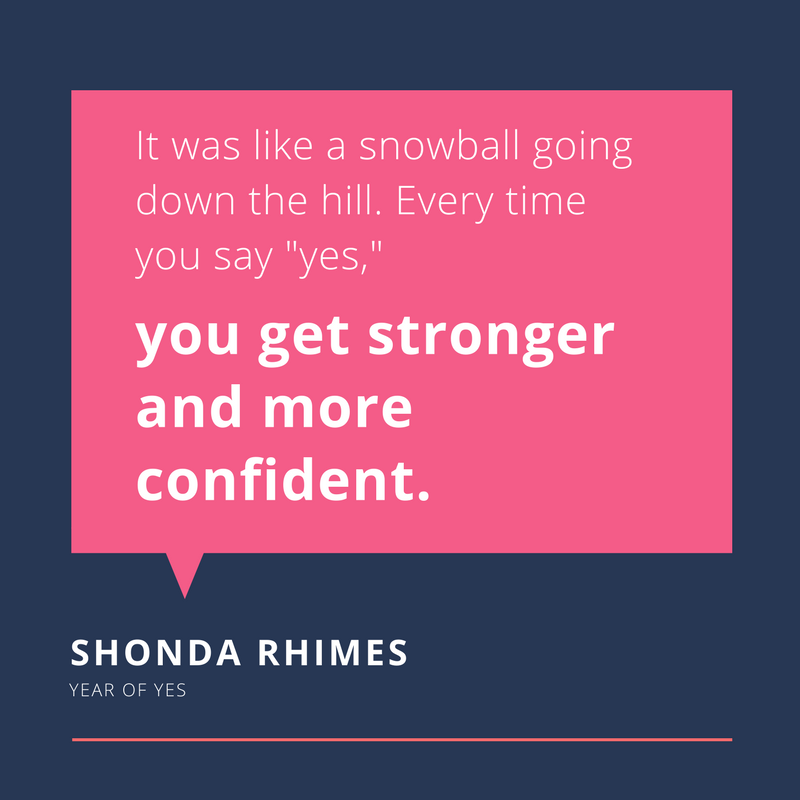 Amazing inspirational quote from Shonda Rhimes from Year of YES