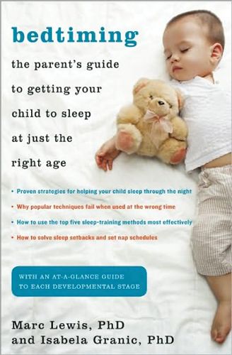 Bedtiming: the Parent's Guide to Getting Your child to Sleep at Just the Right Age