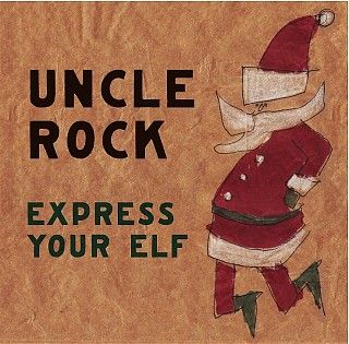 Express Your Elf Uncle Rock