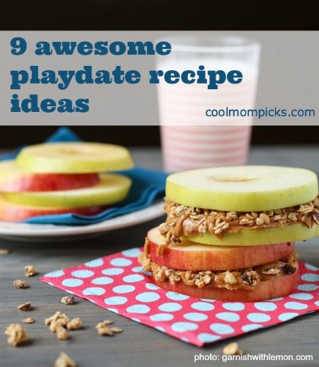 9 awesome playdate recipes | Cool Mom Picks