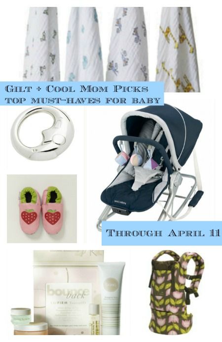Gilt + Cool Mom Picks top must haves for baby