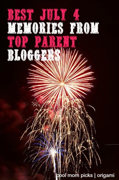 July 4 memories from parent bloggers on Cool Mom Picks