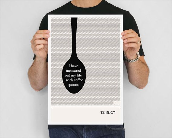 T.S. Eliot quote typography art poster | Cool Mom Picks