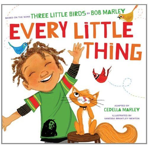 Every Little Thing kids' book by Cedella Marley