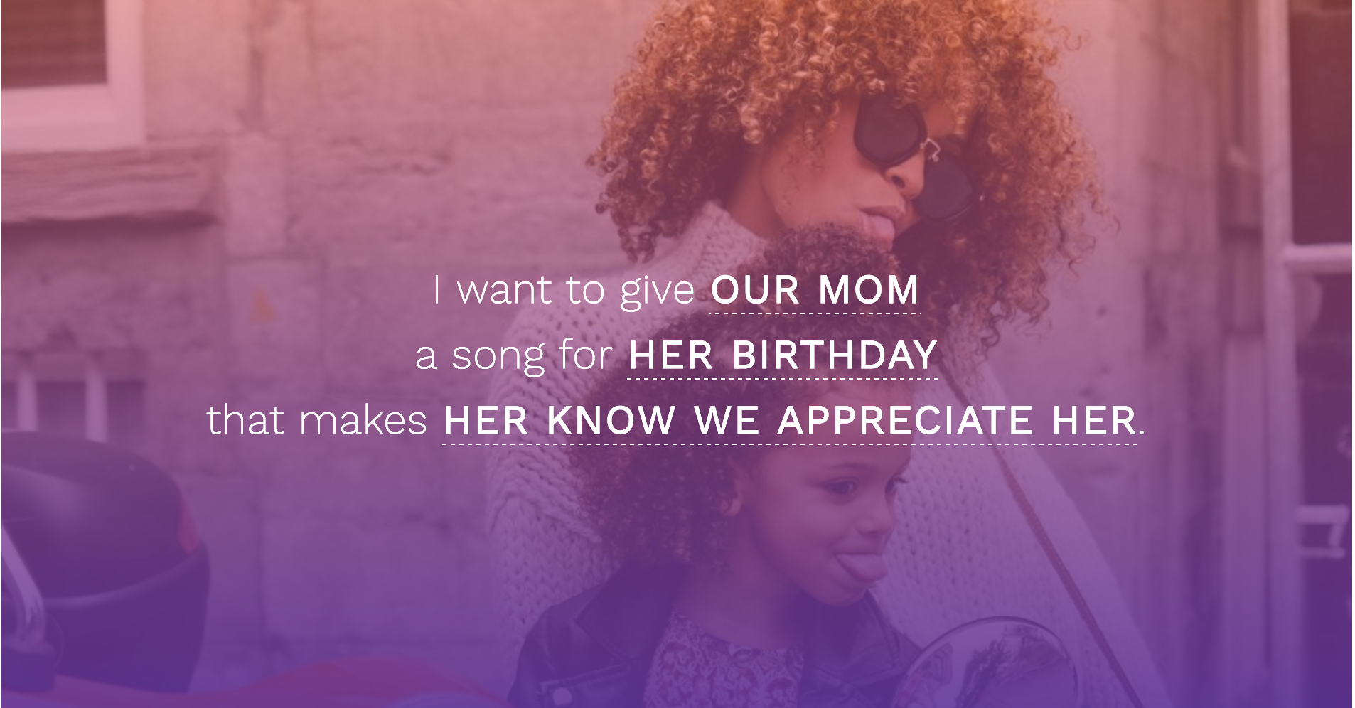 Songfinch can create a personalized song just for your mom on Mother's Day!