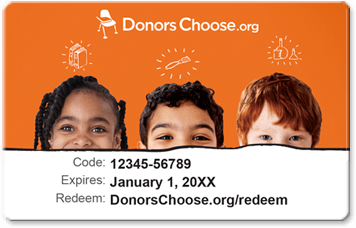 Donor's Choose gift cards: Fantastic for last minute gifts or end of year charitable donations