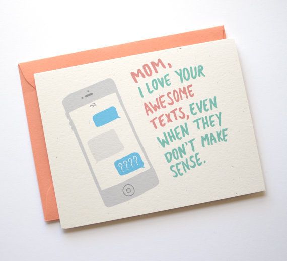 Funny Mother's Day Cards: Nonsensical texting