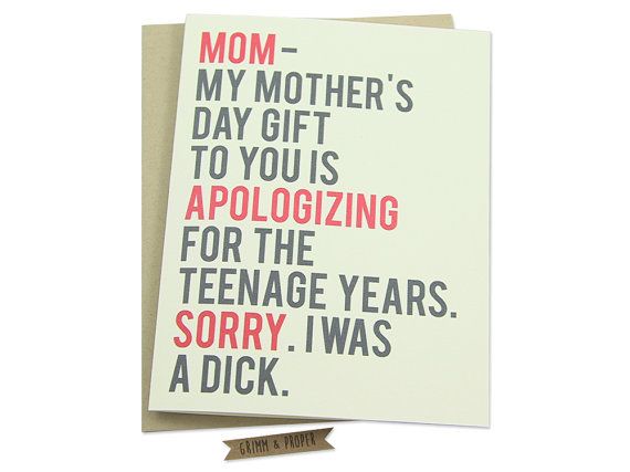 Apologies for the teenage years: Funny Mother's Day Cards