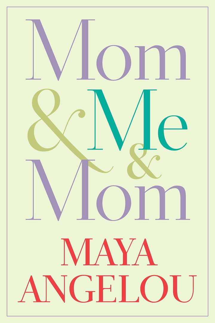 Mom & Me & Mom by Maya Angelou | Mother's Day gift ideas under $25